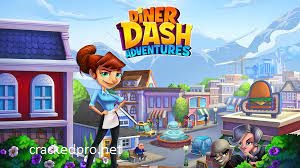 Diner DASH Adventures Games  Crack   